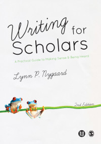 Cover image: Writing for Scholars 2nd edition 9781446282540
