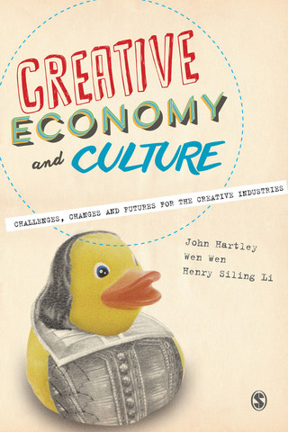 Creative Economy and Culture Challenges Changes and Futures for the Creative Industries