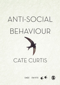 Cover image: Anti-Social Behaviour 1st edition 9781473915770