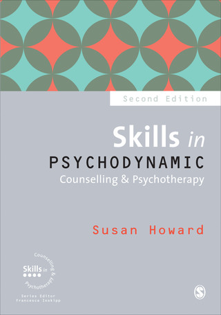 Skills in Psychodynamic Counselling and Psychotherapy
