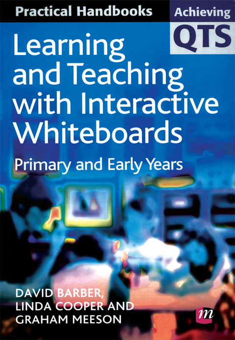 Learning and Teaching with Interactive Whiteboards 