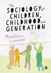 Cover image: The Sociology of Children, Childhood and Generation 1st edition 9781446259245