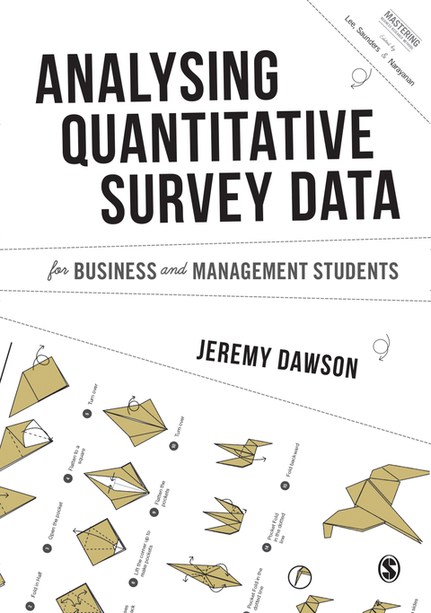 Cover image for book Analysing Quantitative Survey Data for Business and Management Students