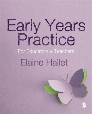 Early Years Practice for Educators and Teachers