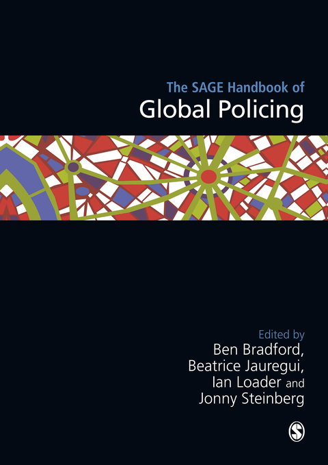 Cover image for book The SAGE Handbook of Global Policing