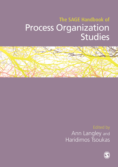 Cover image for book The SAGE Handbook of Process Organization Studies