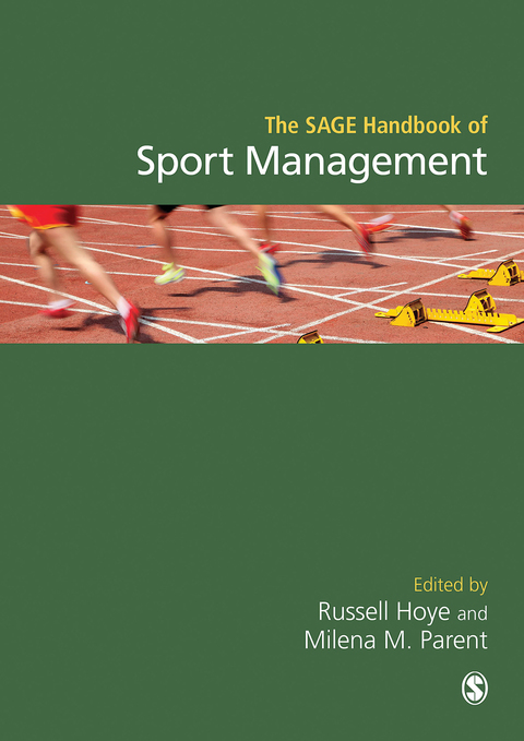 Cover image for book The SAGE Handbook of Sport Management