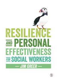 Cover image: Resilience and Personal Effectiveness for Social Workers 1st edition 9781473919174