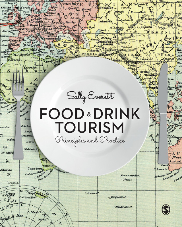 Food and Drink Tourism Principles and Practice