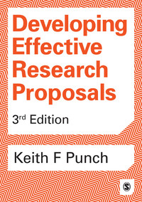 punch o.f. (2009) developing effective research proposals (london sage)