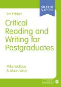 Critical Reading and Writing for Postgraduates - Mike Wallace