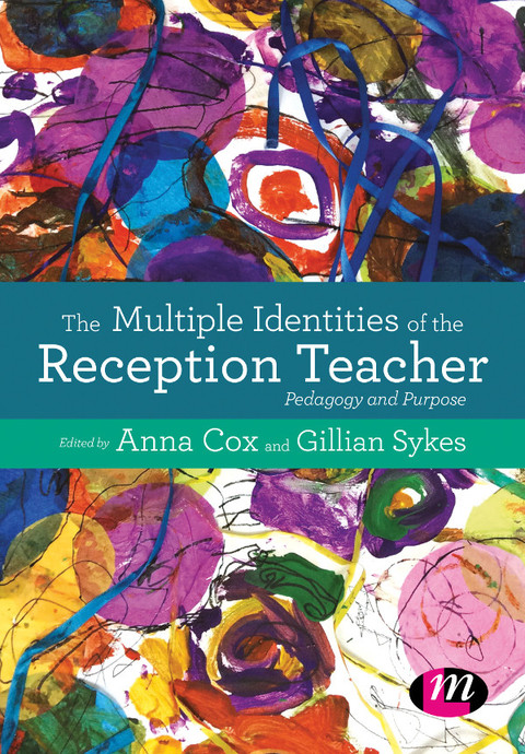 Cover image for book The Multiple Identities of the Reception Teacher