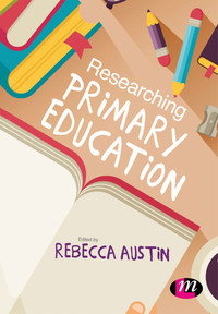 Cover image: Researching Primary Education 1st edition 9781473948136