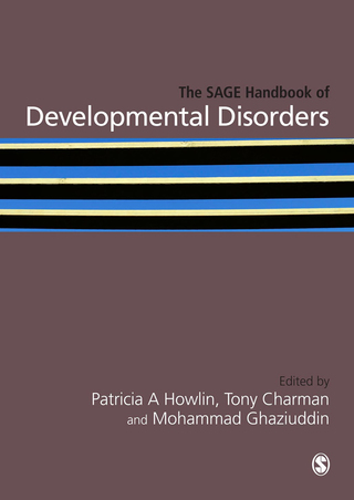 Sage Handbook of Developmental Disorders