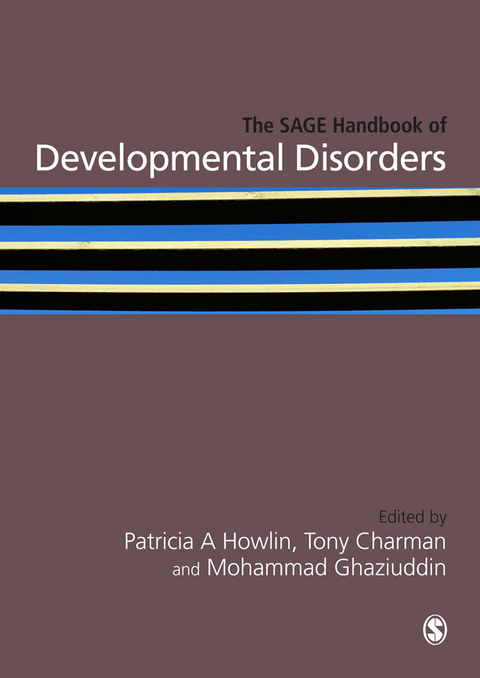 Cover image for book The SAGE Handbook of Developmental Disorders