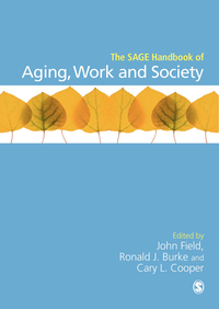 Cover image: The SAGE Handbook of Aging, Work and Society 1st edition 9781446207826