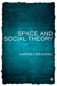 Cover image: Space and Social Theory 1st edition 9780761944478