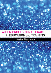 Cover image: Wider Professional Practice in Education and Training 1st edition 9781473916173