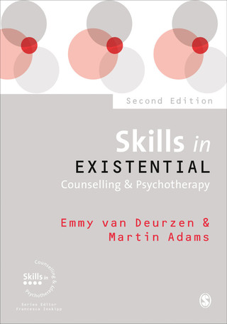 Skills in Existential Counselling and Psychotherapy