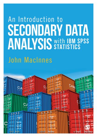 Introduction to Secondary Data Analysis With Ibm Spss Statistics