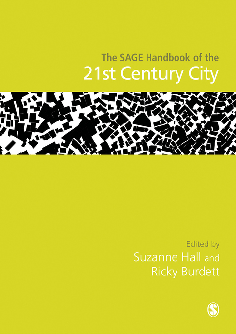 Cover image for book The SAGE Handbook of the 21st Century City