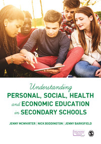 Cover image: Understanding Personal, Social, Health and Economic Education in Secondary Schools 1st edition 9781473913622