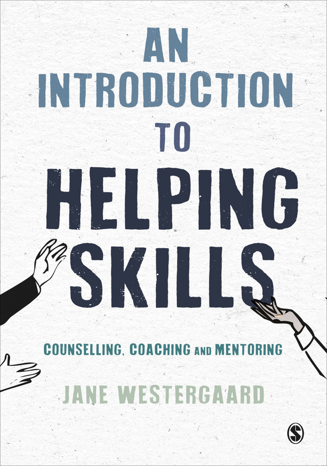 Introduction to Helping Skills Counselling Coaching and Mentoring