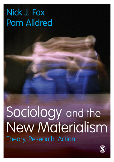 Sociology and the New Materialism 
