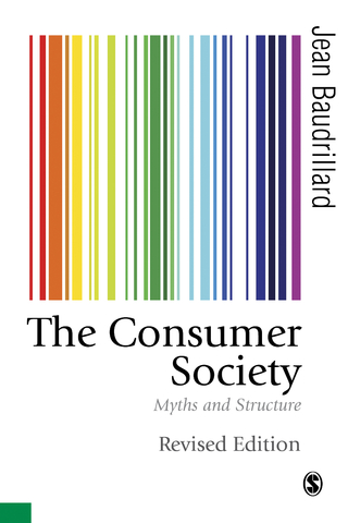 Consumer Society Myths and Structures