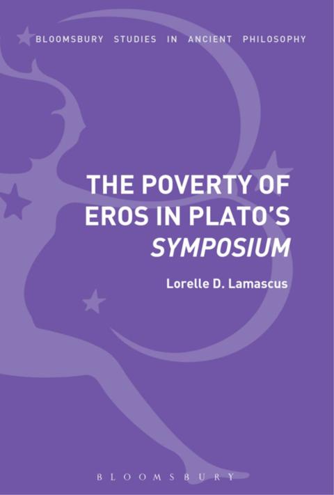 Cover image for book The Poverty of Eros in Plato’s Symposium