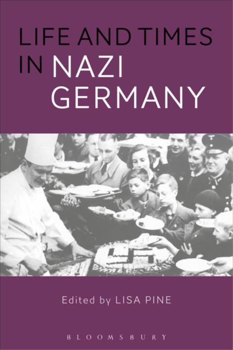 Cover image for book Life and Times in Nazi Germany
