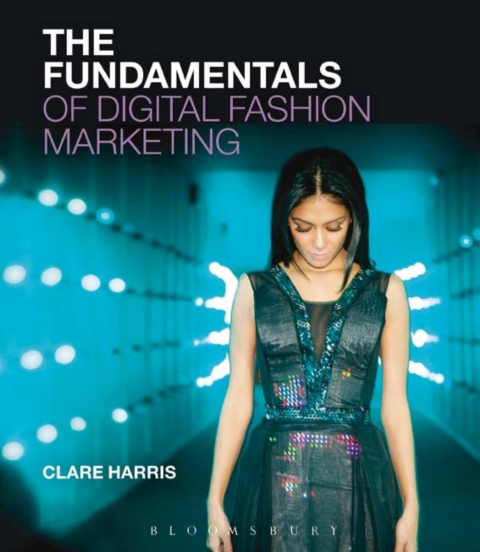 The Fundamentals of Digital Fashion Marketing 