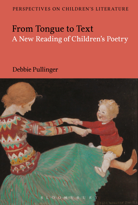 Cover image for book From Tongue to Text: A New Reading of Children's Poetry