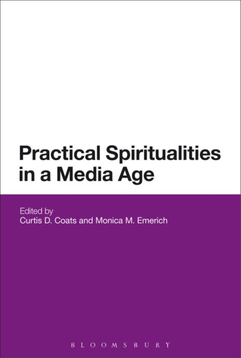 Cover image for book Practical Spiritualities in a Media Age