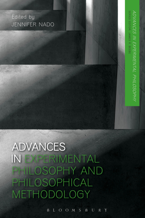 Cover image for book Advances in Experimental Philosophy and Philosophical Methodology