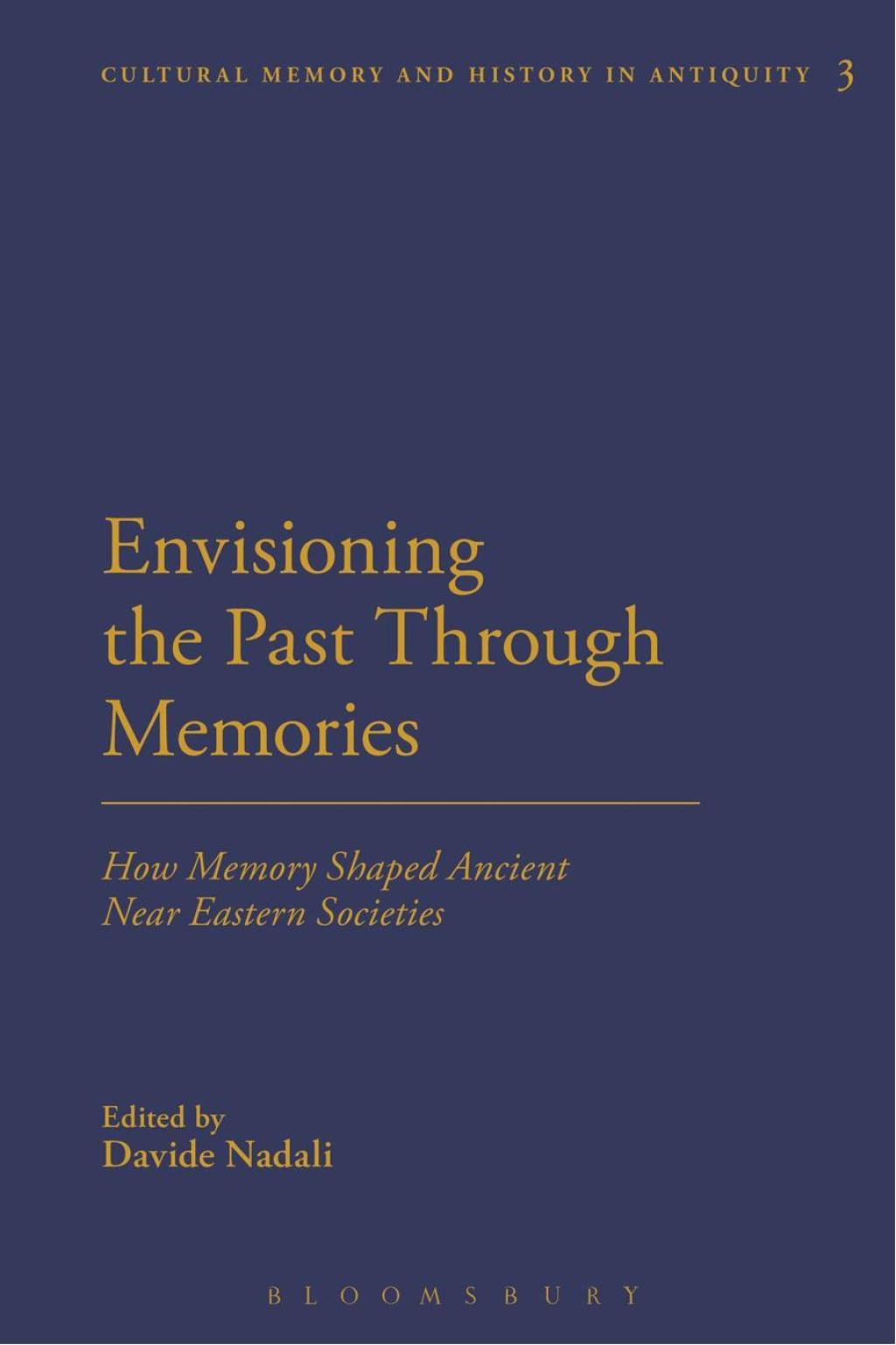 Envisioning the Past Through Memories - 1st Edition (eBook)