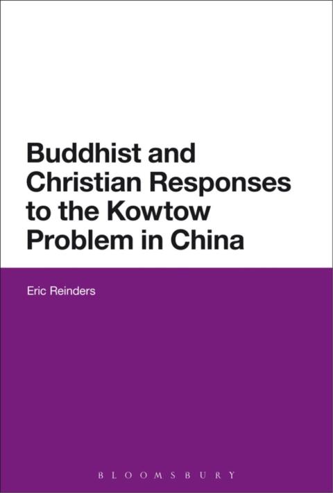 Cover image for book Buddhist and Christian Responses to the Kowtow Problem in China