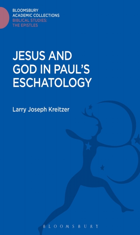 Cover image for book Jesus and God in Paul's Eschatology