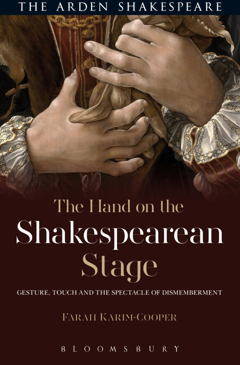 Cover image for book The Hand on the Shakespearean Stage