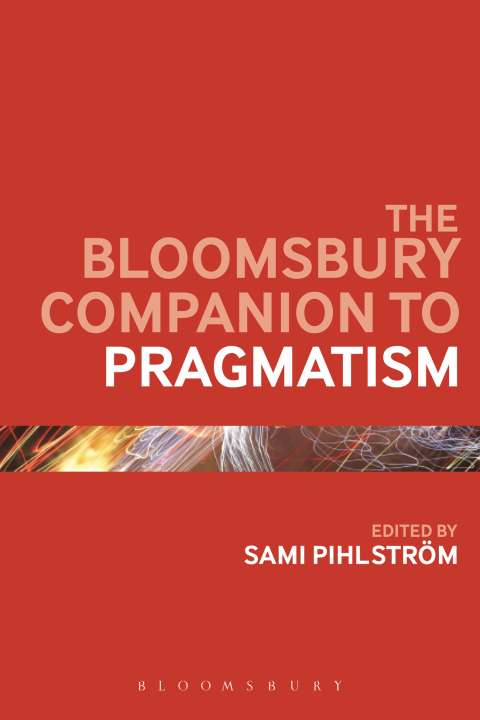 Cover image for book The Bloomsbury Companion to Pragmatism