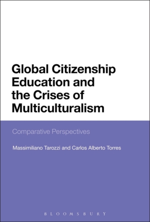 Global Citizenship Education and the Crises of Multiculturalism 