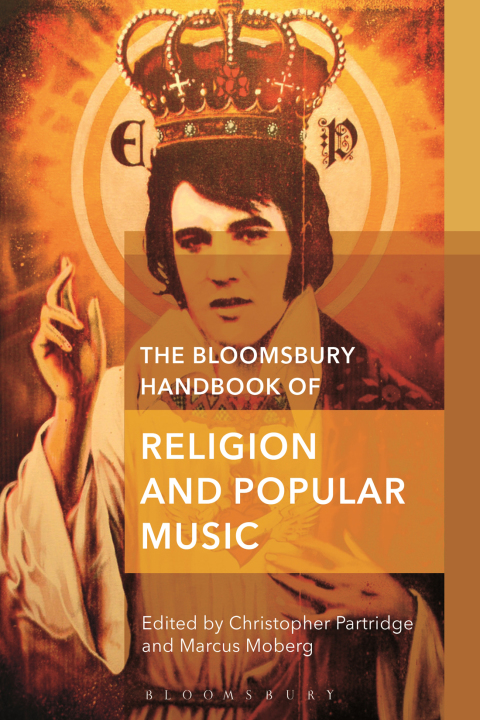 Cover image for book The Bloomsbury Handbook of Religion and Popular Music