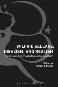 Cover image: Wilfrid Sellars, Idealism, and Realism 1st edition 9781474238939