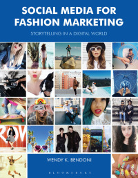 Titelbild: Social Media for Fashion Marketing 1st edition 9781474233323