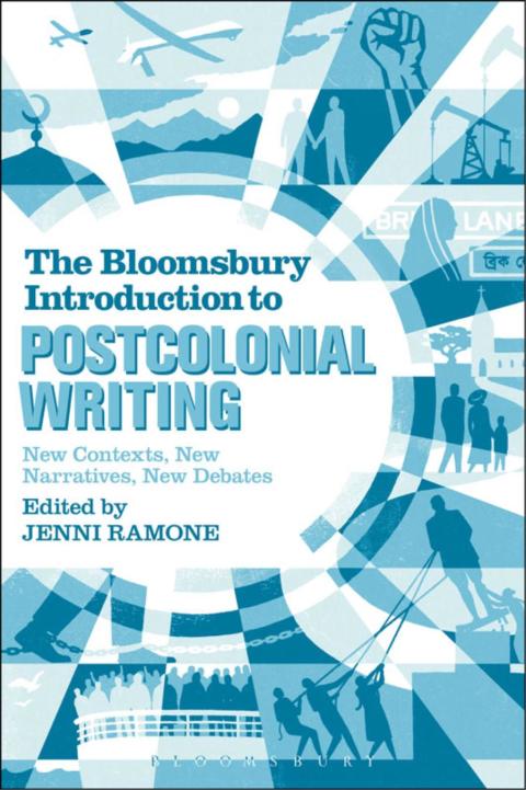 Cover image for book The Bloomsbury Introduction to Postcolonial Writing