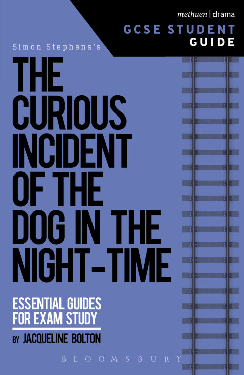 Cover image for book The Curious Incident of the Dog in the Night-Time GCSE Student Guide