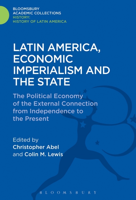 Latin America, Economic Imperialism and the State 