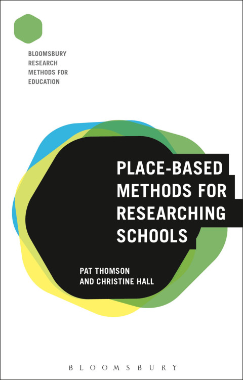 Cover image for book Place-Based Methods for Researching Schools