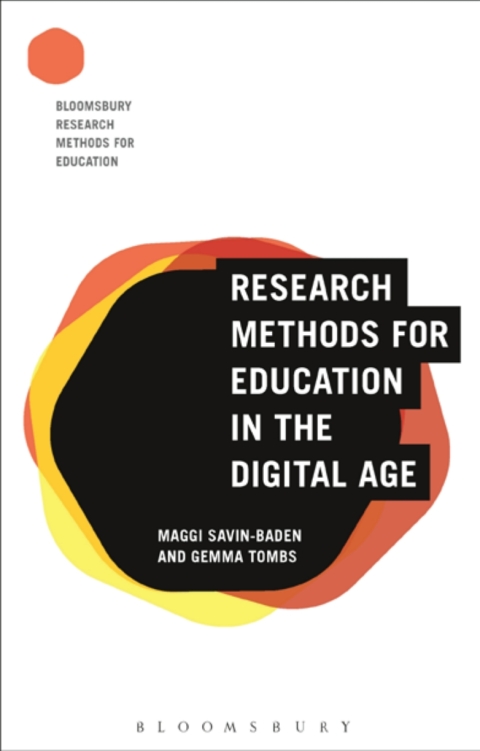 Research Methods for Education in the Digital Age 