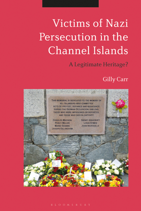 Cover image for book Victims of Nazi Persecution in the Channel Islands